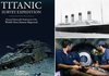 Нуркање до остатоците на „Титаник“ само за неверојатни 250.000 долари