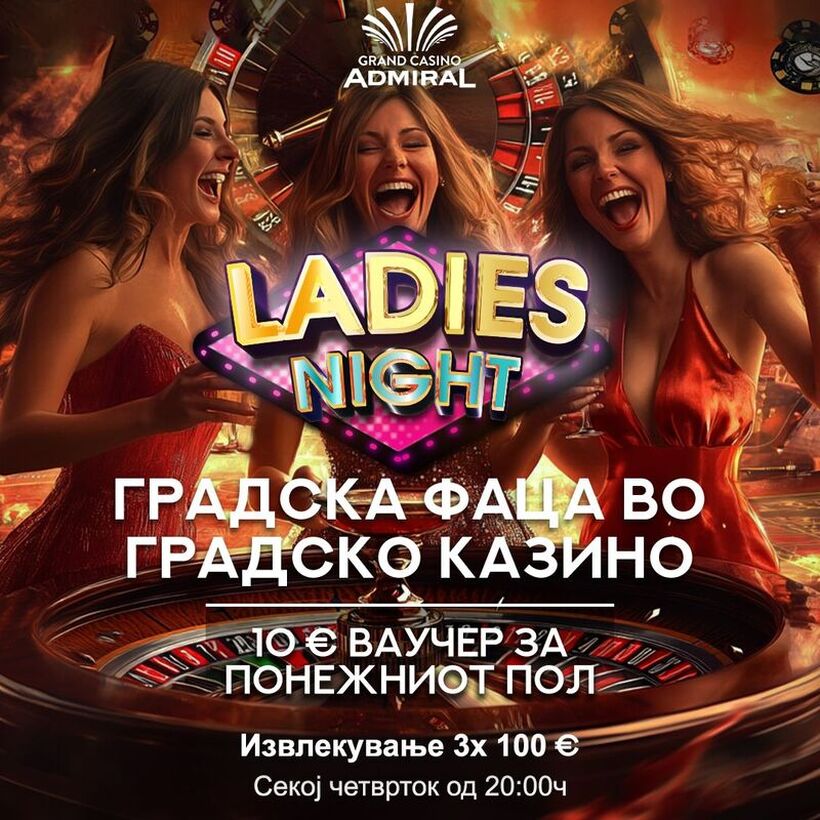 Grand Casino Admiral ве очекува и овој четврток на Ladies Night