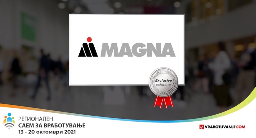 Канадската компанијата „Магна Интернационал“ ексклузивен изложувач на Најголемиот регионален саем за вработување
