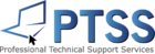 Professional Technical Support Services – PTSS